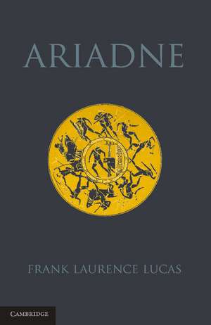 Ariadne de Frank Laurence Lucas