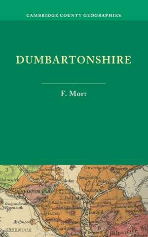 Dumbartonshire de F. Mort