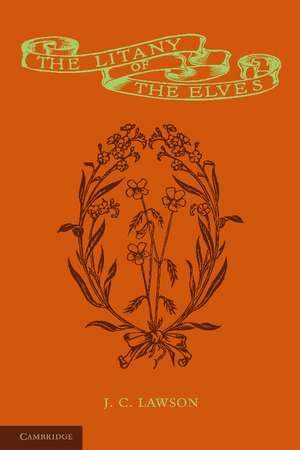 The Litany of the Elves de J. C. Lawson