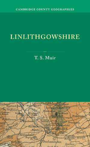 Linlithgowshire de T. S. Muir