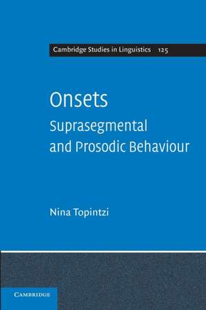 Onsets: Suprasegmental and Prosodic Behaviour de Nina Topintzi