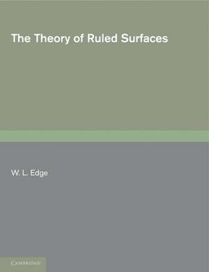 The Theory of Ruled Surfaces de W. L. Edge