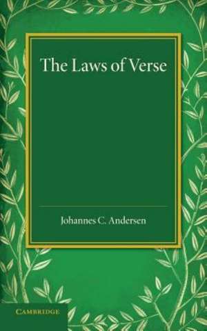 The Laws of Verse de Johannes C. Andersen