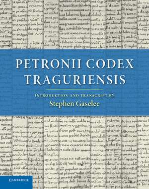 Petronii Codex Traguriensis de Stephen Gaselee