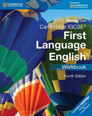 Cambridge IGCSE® First Language English Workbook de Marian Cox