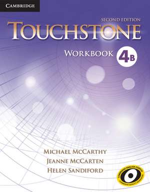 Touchstone Level 4 Workbook B de Michael McCarthy