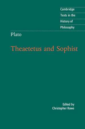 Plato: Theaetetus and Sophist de Christopher Rowe