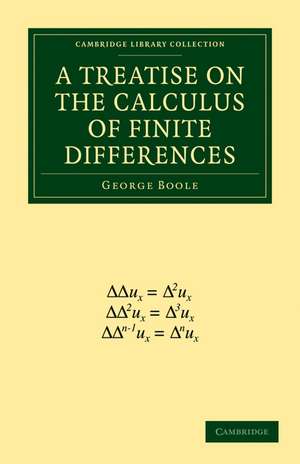 A Treatise on the Calculus of Finite Differences de George Boole