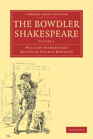 The Bowdler Shakespeare 6 Volume Paperback Set: In Six Volumes; In which Nothing Is Added to the Original Text; but those Words and Expressions Are Omitted which Cannot with Propriety Be Read Aloud in a Family de William Shakespeare