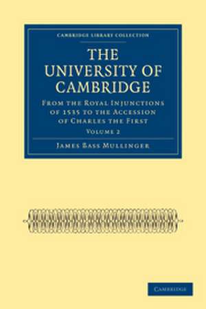 The University of Cambridge de James Bass Mullinger