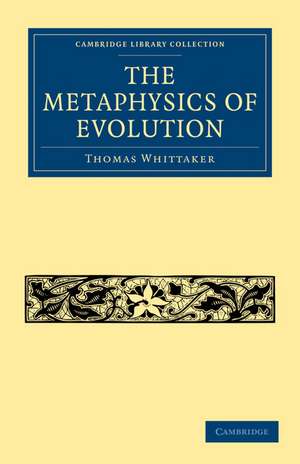 The Metaphysics of Evolution de Thomas Whittaker