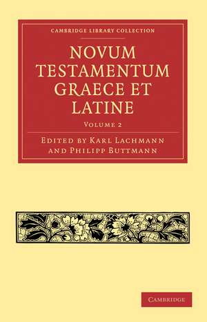 Novum Testamentum Graece et Latine de Karl Lachmann