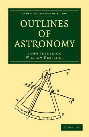 Outlines of Astronomy de John Frederick William Herschel