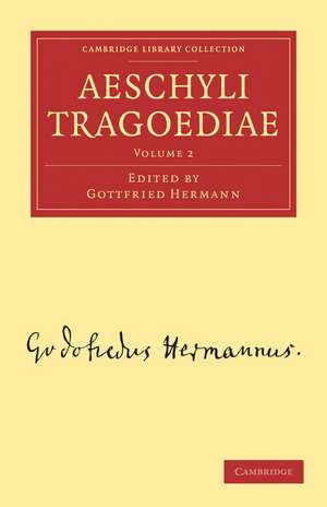 Aeschyli Tragoediae de Gottfried Hermann