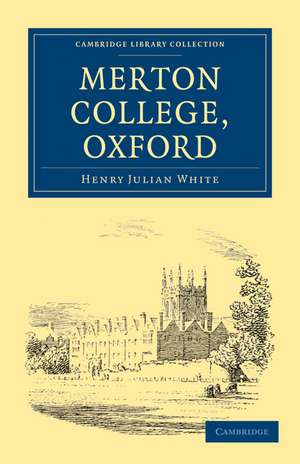 Merton College, Oxford de Henry Julian White