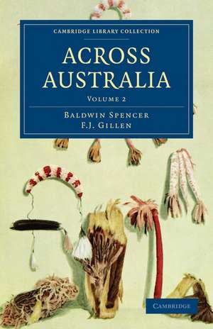 Across Australia de Baldwin Spencer