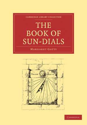 The Book of Sun-Dials de Margaret Gatty