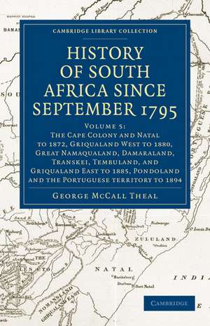 History of South Africa since September 1795 de George McCall Theal