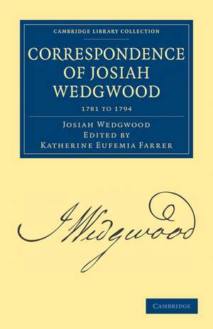 Correspondence of Josiah Wedgwood de Josiah Wedgwood