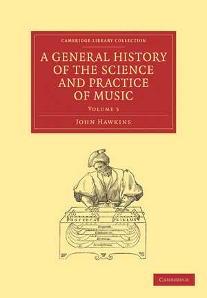 A General History of the Science and Practice of Music de John Hawkins