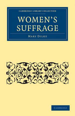 Women's Suffrage de Margaret Mary Dilke