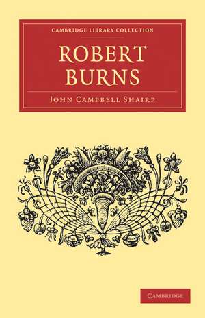 Robert Burns de John Campbell Shairp