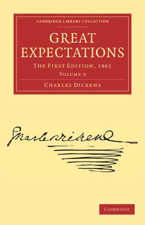 Great Expectations: The First Edition, 1861 de Charles Dickens