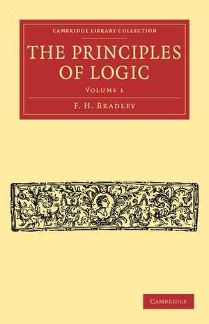 The Principles of Logic de F. H. Bradley