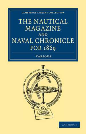 The Nautical Magazine and Naval Chronicle for 1869