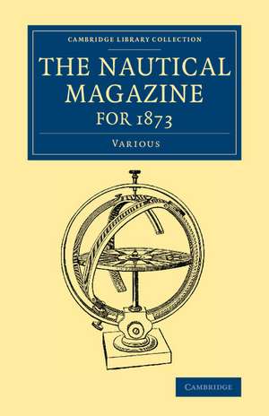 The Nautical Magazine for 1873 de Various Authors