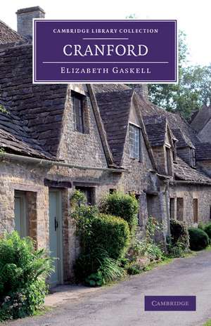 Cranford: By the Author of 'Mary Barton', 'Ruth', etc. de Elizabeth Cleghorn Gaskell