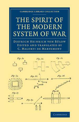 The Spirit of the Modern System of War de Dietrich Heinrich von Bülow