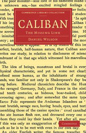 Caliban: The Missing Link de Daniel Wilson