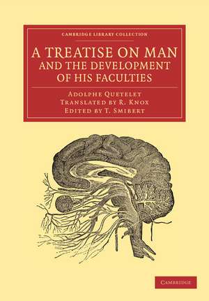 A Treatise on Man and the Development of his Faculties de Lambert Adolphe Jacques Quetelet