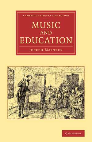 Music and Education de Joseph Mainzer