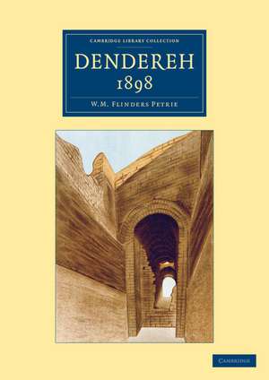 Dendereh 1898 de William Matthew Flinders Petrie