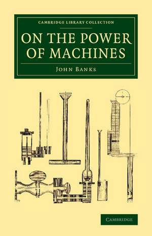 On the Power of Machines de John Banks