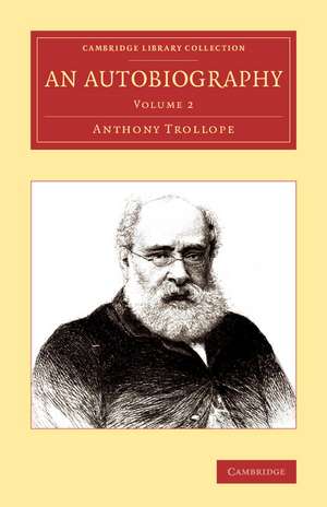 An Autobiography - Volume 2 de Anthony Ed Trollope