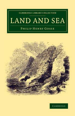 Land and Sea de Philip Henry Gosse