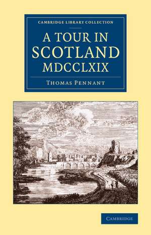 A Tour in Scotland MDCCLXIX de Thomas Pennant