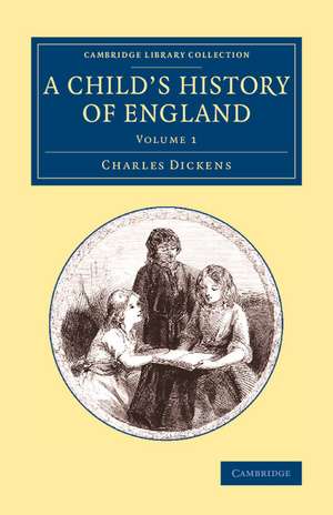 A Child's History of England de Charles Dickens