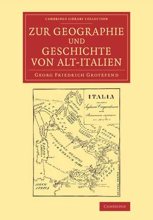 Zur Geographie und Geschichte von Alt-Italien de G. F. Grotefend