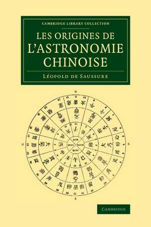 Les origines de l'astronomie chinoise de Léopold de Saussure