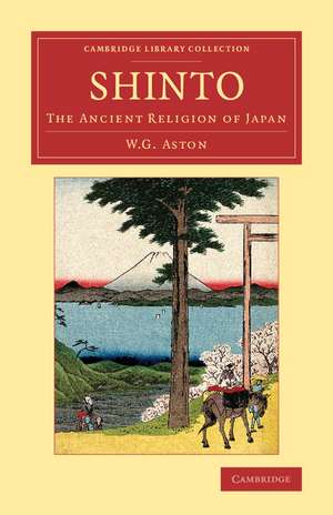 Shinto: The Ancient Religion of Japan de W. G. Aston