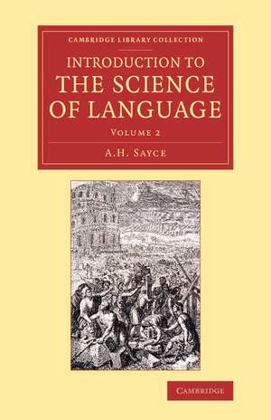 Introduction to the Science of Language de A. H. Sayce