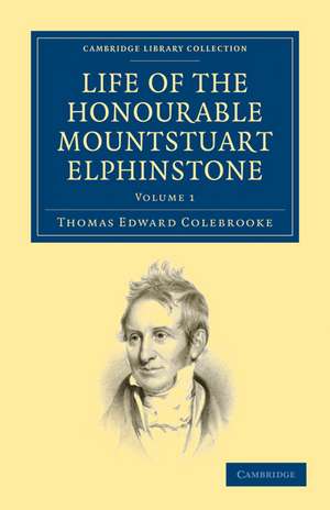 Life of the Honourable Mountstuart Elphinstone de Thomas Edward Colebrooke