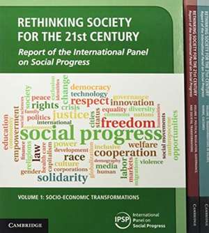 Rethinking Society for the 21st Century 3 Volume Paperback Set: Report of the International Panel on Social Progress de International Panel on Social Progress (IPSP)