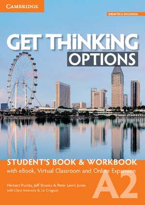 Get Thinking Options A2 Student’s Book & Workbook with eBook, Virtual Classroom and Online Expansion de Herbert Puchta