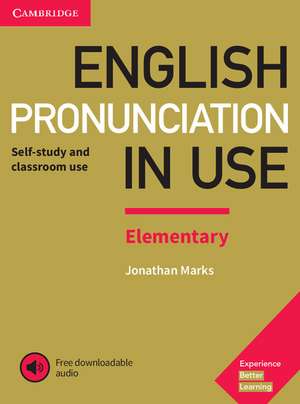 English Pronunciation in Use Elementary Book with Answers and Downloadable Audio de Jonathan Marks