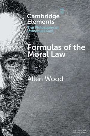 Formulas of the Moral Law de Allen Wood